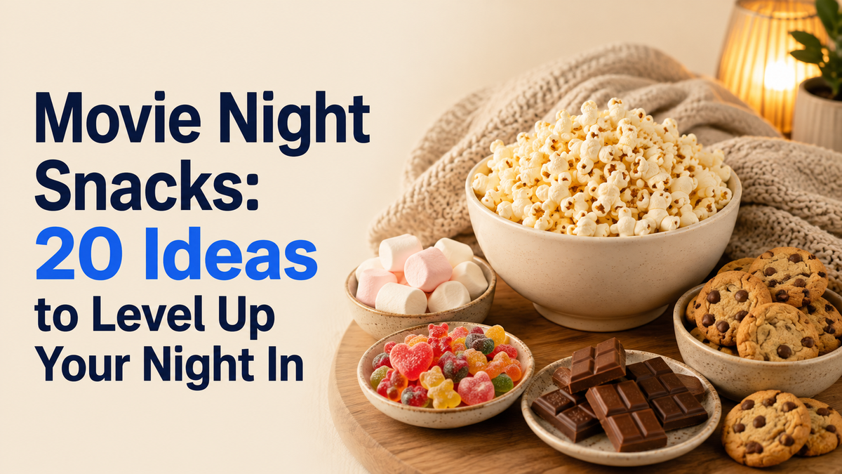Movie Night Snacks: 20 Ideas to Level Up Your Night In